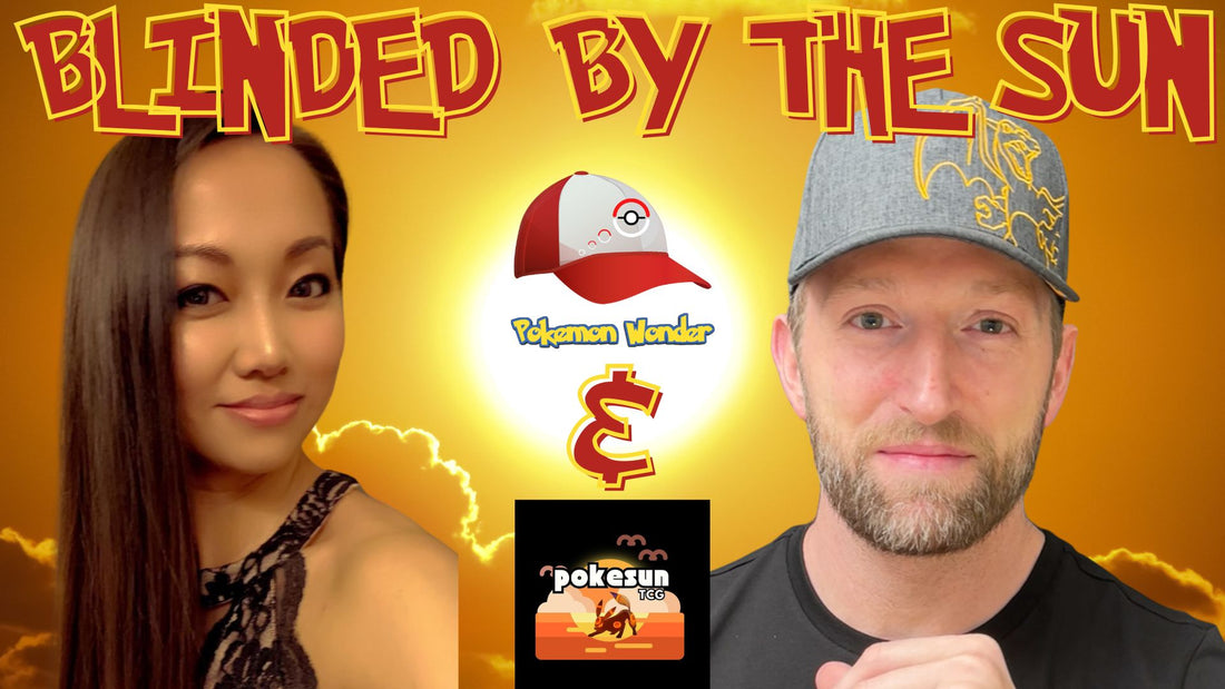 Pokemon Rants - Blinded By The Sun with Li at PokeSunTCG