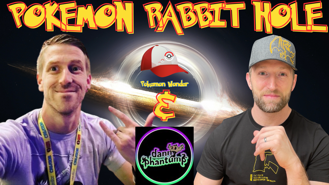 Pokemon Rants - Down The Pokemon Rabbit Hole with Danny Phantump