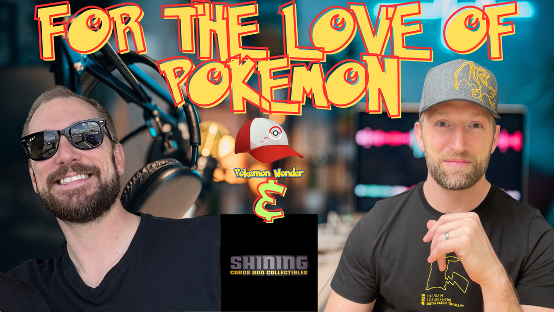 Pokemon Rants - For The Love of Pokemon with Ray at Shining Cards and Collectibles