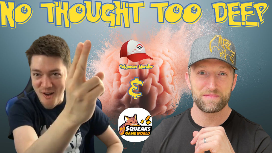 Pokemon Rants - No Thought Too Deep with Shaun @ Squeaks Game World