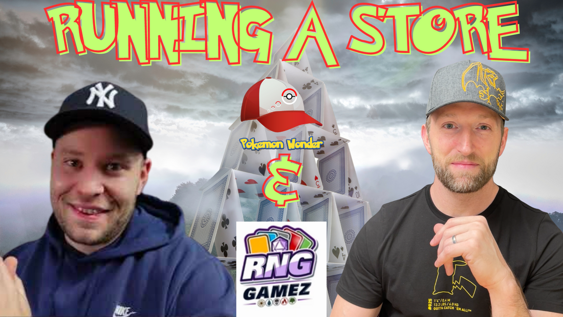 Pokemon Rants - What It Takes To Run A Physical Store With Rob at RNG-Gamez