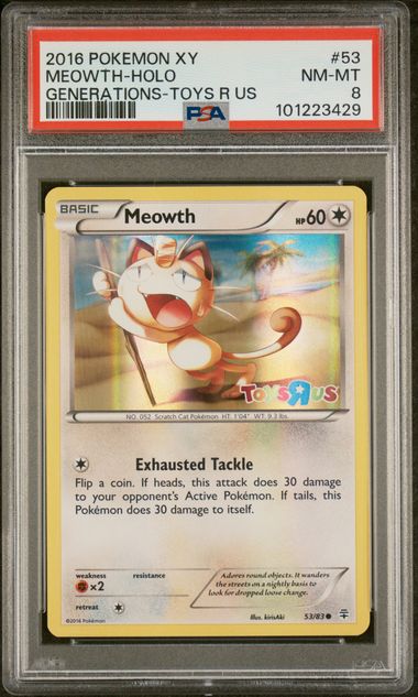 PSA 8 - 2017 XY Generations Meowth 53/83 Holo Toys R Us EXCLUSIVE STAMPED