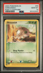 PSA 10 - 2003 Pokemon ex Ruby & Sapphire 69/109 Shroomish - POP 13 🔥