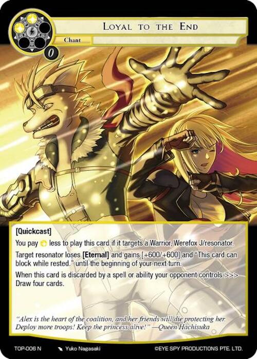 Loyal to the End (TOP-006 N) [Ten Oaths of Protopaterpolis' War]