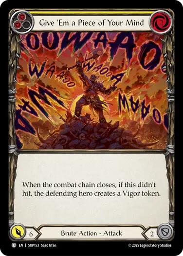 Give 'Em a Piece of Your Mind (Yellow) [SUP153] (Super Slam)  Rainbow Foil