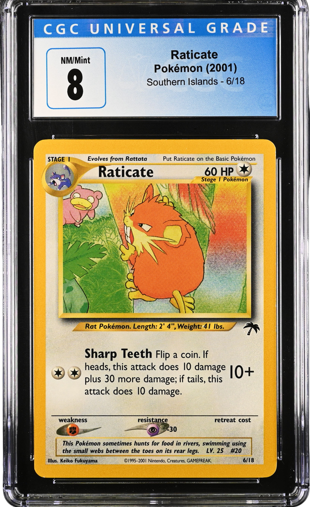 CGC 8 - 2001 Southern Islands Raticate 6/18