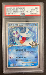 Pokemon Froslass GL 1st Edition Holo 2008 Bonds to Ends of Time 026/090 PSA Gem Mint 10