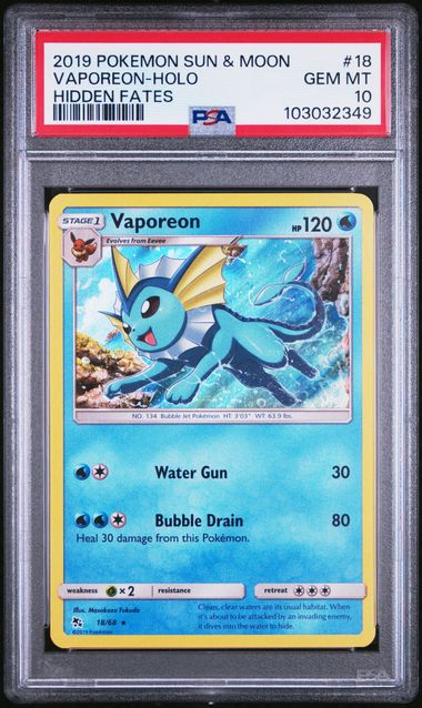 PSA 10 - 2019 Sun & Moon Hidden Fates Vaporeon 18/68 Holo Pokemon Card