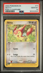 PSA 10 - 2003 Pokemon ex Ruby & Sapphire 71/109 Skitty - POP 7 🔥