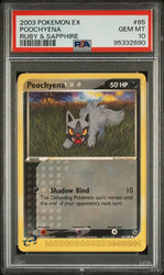 PSA 10 - 2003 Pokemon ex Ruby & Sapphire 65/109 Poochyena - POP 8 🔥