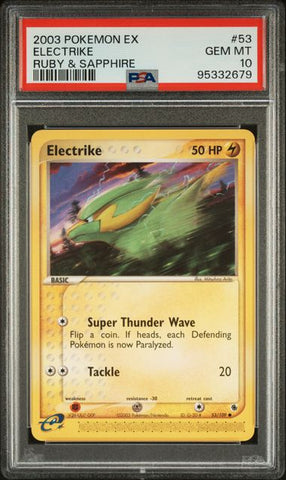 PSA 10 - 2003 Pokemon ex Ruby & Sapphire 53/109 Electrike - POP 8🔥