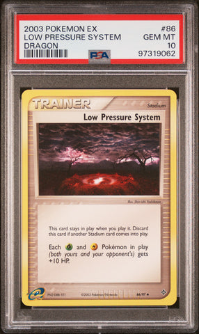 Low Pressure System🔥POP 7🔥2003 EX Dragon 86/97 PSA Gem Mint 10