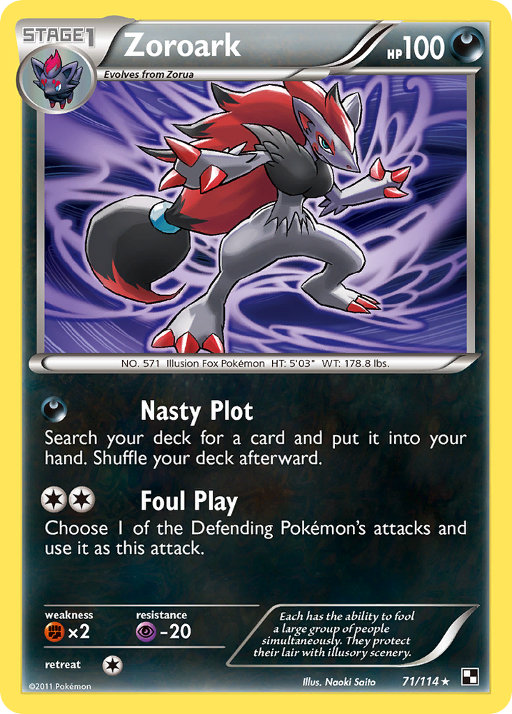 pokemon zoroark cards Card - S&S: Evolving Skies 103/203 Colorless Foul Play Choose 1 of the Defending Pokmons attacks and use it as this attack Zoroark (71/114) [Black & White:
